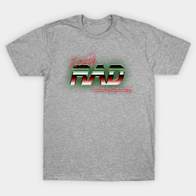 Totally Rad Logo T-Shirt by Totally Rad Christmas